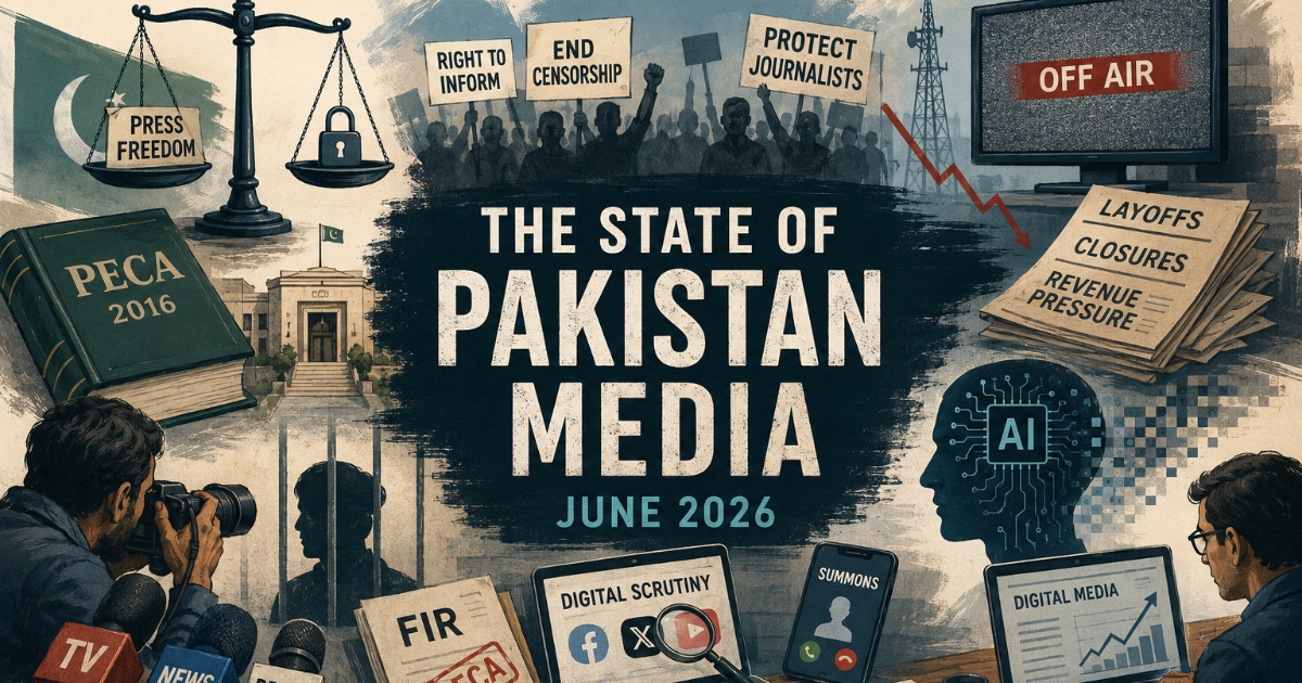 The State of Pakistan Media: June 2026 The State of Pakistan Media: June 2026